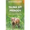Tajná síť přírody - Peter Wohlleben - online doručenie