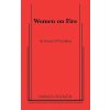 Women on Fire (Irene O' Garden)(Brožovaná)