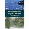 Handbook of Inland Aquatic Ecosystem Management (Sven Jorgensen,Jose Galizia Tundisi,Takako Matsumura Tundisi)(Brožovaná)