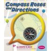 Compass Roses and Directions (Jennifer M. Besel,Gail Saunders-Smith)(Brožovaná)