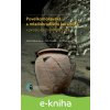 E-kniha Povelkomoravská a mladohradištní keramika v prostoru dolního Podyjí - Adéla Balcárková, Petr Dresler, Jiří Macháček
