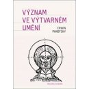 Význam ve výtvarném umění - Erwin Panofsky