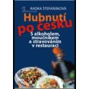 Hubnutí po česku - Radka Štefaňáková