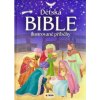 Dětská Bible Ilustrované příběhy