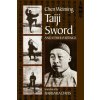 Taiji Sword (Chen Wei-ming)(Brožovaná)