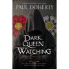 Dark Queen Watching (Doherty Paul)