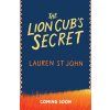 The White Giraffe Series: The Lion Cub's Secret