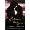 Between the Lines - Tammara Webber