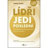 Lídři jedí poslední - Simon Sinek