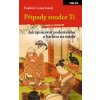 Případy soudce Ti Jak zpracovat podezřelého a kachnu na medu - Frédéric Lenormand