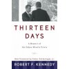 Thirteen Days: a Memoir of the Cuban Missile Crisis (Arthur Schlesinger Jr)(Brožovaná)