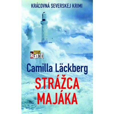 Strážca majáka - Camilla Läckberg
