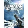 Leviatan se probouzí - James S.A. Corey