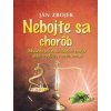 Nebojte sa chorôb - Zbojek Ján