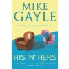 His 'n' Hers (Mike Gayle)(Brožovaná)