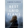 Best Laid Plans (Florio Gwen)