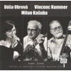 Dáša Ubrová & Milan Kašuba & Vincenc Kummer - Just Live - Milan Kašuba, Vincenc Kummer, Dáša Ubrová
