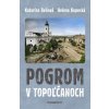 Pogrom v Topoľčanoch - Katarína Beňová, Helena Kopecká