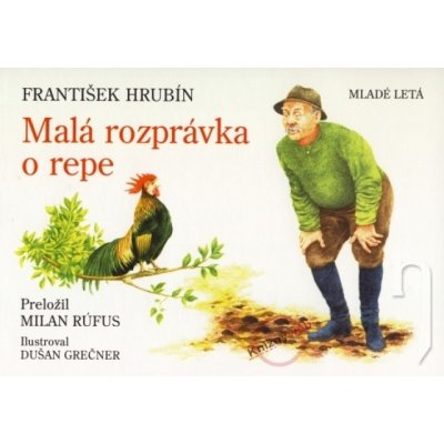 Malá rozprávka o repe - František Hrubín, Dušan Grečner