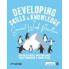 Developing Skills and Knowledge for Social Work Practice - Rogers, Michaela; Whitaker, Dawn; Edmondson, David; Peach, Donna