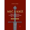 Meč a kríž - Dušan Zupka