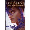 Lore and Lust Book Three (Karla Nikole)(Brožovaná)