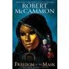 Freedom of the Mask (Robert McCammon)(Brožovaná)