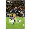 Lionel Messi – Kráľ Leo - Torchut Florent