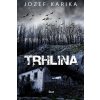 Trhlina - Karika Jozef