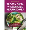 Prosta dieta w chorobie refluksowej (De Santis Andy)(Brožovaná)