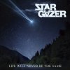 Stargazer: Life Will Never Be The Same - This Is Tomorrow - CD