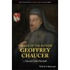 The Life of the Author: Geoffrey Chaucer