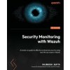 Security Monitoring with Wazuh (Rajneesh Gupta,Santiago Bassett)(Brožovaná)