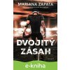 E-kniha Dvojitý zásah - Mariana Zapata