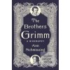 The Brothers Grimm (Ann Schmiesing)