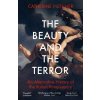 The Beauty and the Terror - Catherine Fletcher
