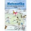 Pracovný zošit z matematiky pre 3. ročník ŠZŠ, 1. časť