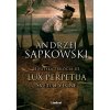 Lux perpetua Svetlo večné - Andrzej Sapkowski