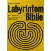 Labyrintom Biblie - Putovanie za podivným prísľubom