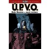 Ú.P.V.O. 2: Duše Benátek a další povídky - Mike Mignola
