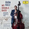 RACZ ÖDÖN - MY DOUBLE BASS (1CD)