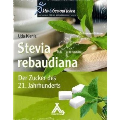 Stevia rebaudiana - Kienle, Udo od 25,55 € - Heureka.sk