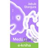E-kniha Medúzy - Jakub Stanjura