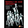 Nebáli se své odvahy - Československý basketbal v příbězích a faktech - Jakub Bažant ,Jiří Závozda