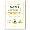 Takmer zabudnuté zručnosti Elaine Batiste, Natalie Crowley, Chris Duriez
