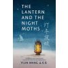 Lantern and the Night Moths (Fei Ming,Yilin Wang)(Brožovaná)