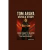 TOM ARAYA UNTOLD STORY