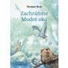 Zachráňme Modré oko - Roman Brat, Ján Mikulčík (ilustrátor)