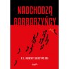 Nadchodzą barbarzyńcy. Katecheza Boga w wydarzeniach
