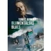 Blumentálske blues - Tomáš Berka